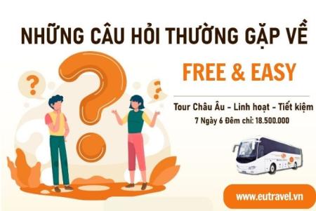 Những câu hỏi thường gặp về tour Free & Easy
